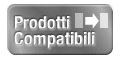 PRODOTTI COMPATIBILI